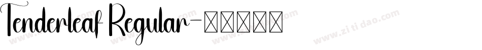 Tenderleaf Regular字体转换